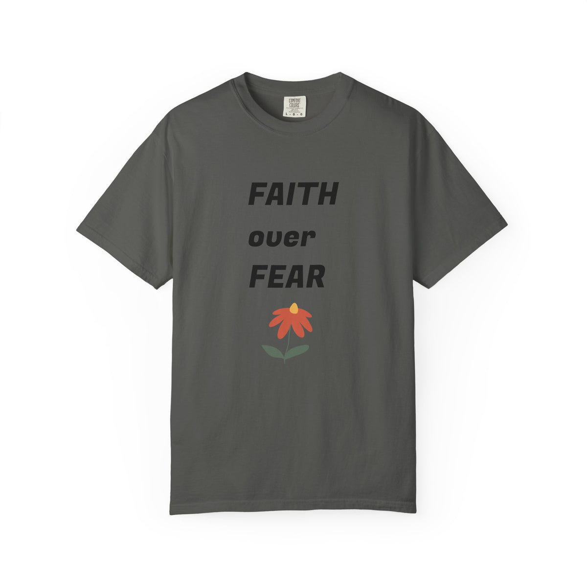 Faith Over Fear Floral Christian T-Shirt — Inspirational Women's Comfort Colors Tee | Faith Gift