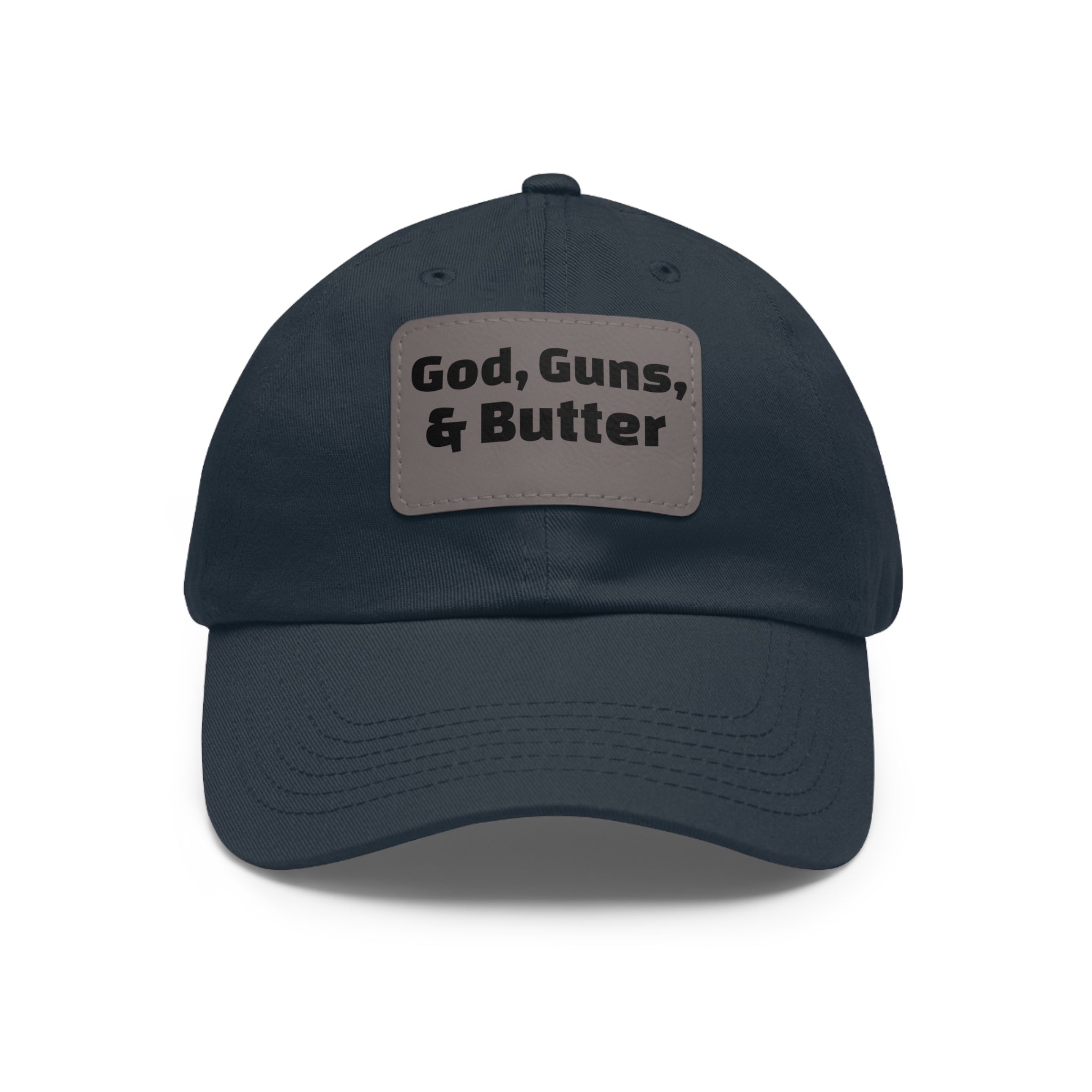 God, Guns, & Butter Leather Patch Dad Hat