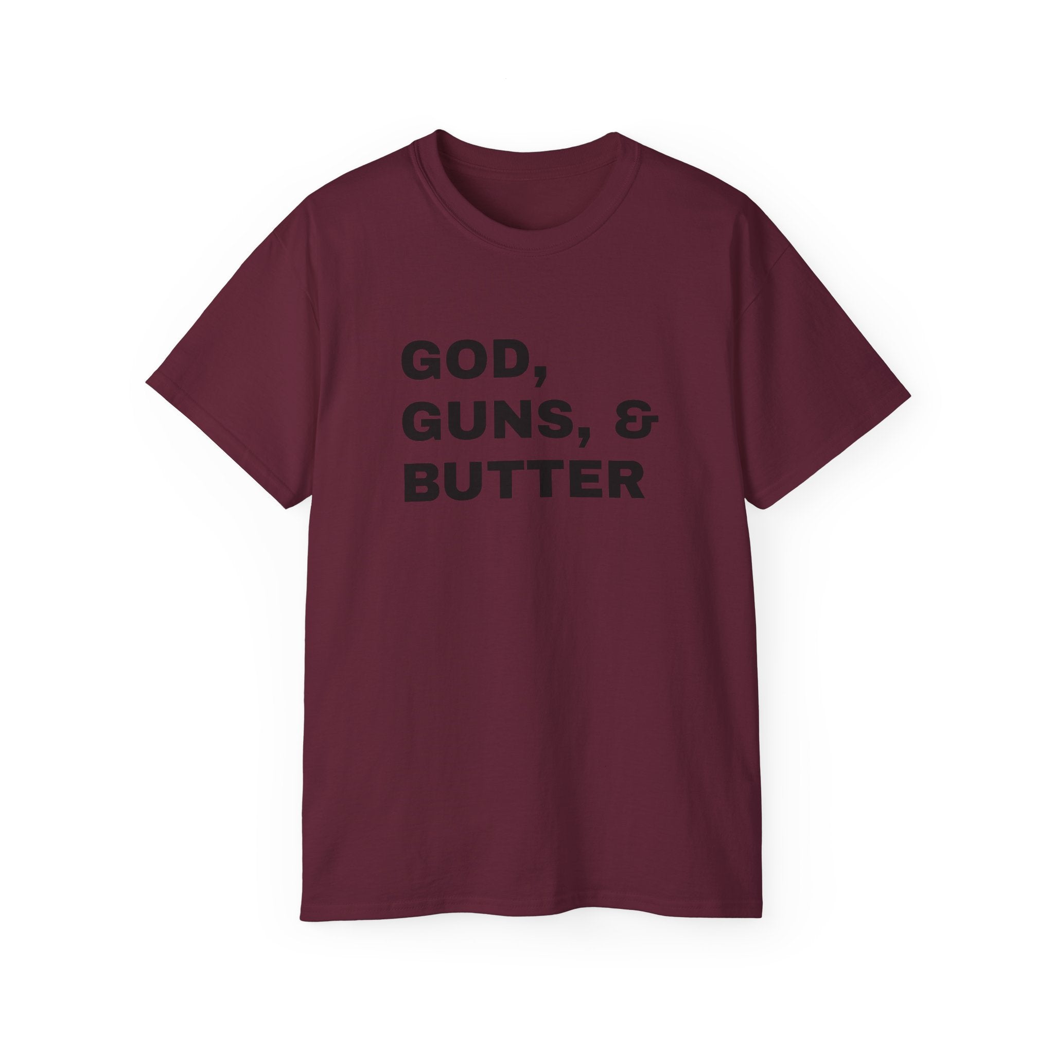 God, Guns & Butter T-Shirt