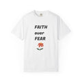 Faith Over Fear Floral Christian T-Shirt — Inspirational Women's Comfort Colors Tee | Faith Gift