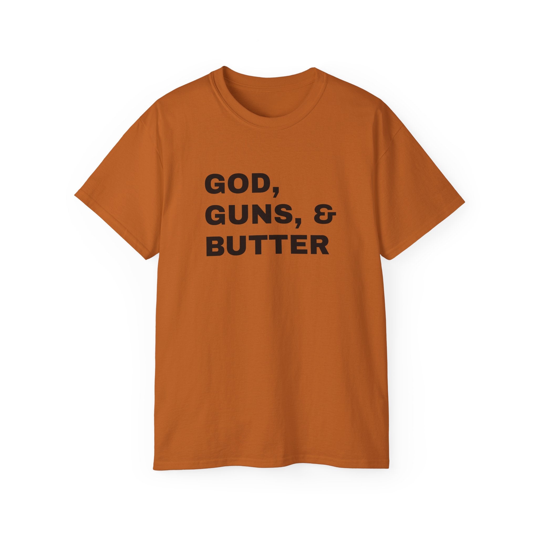 God, Guns & Butter T-Shirt