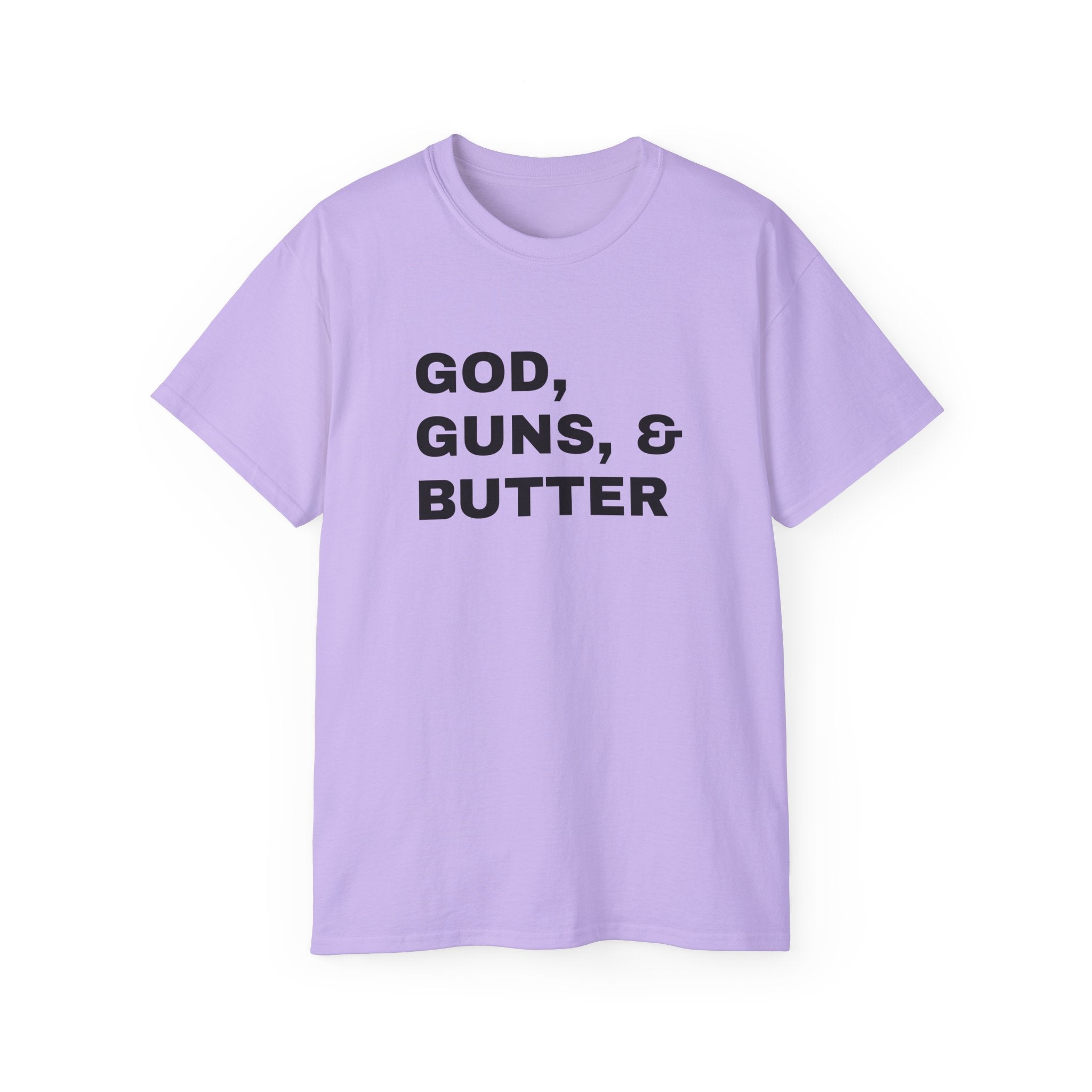 God, Guns & Butter T-Shirt